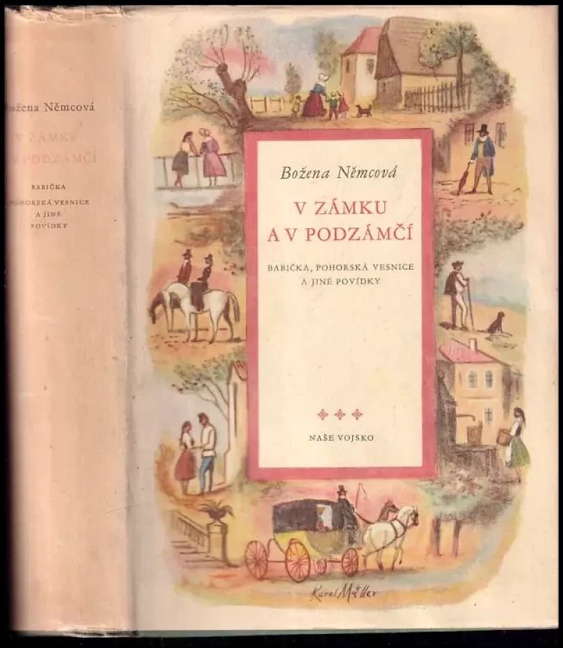 V zámku a v podzámčí ; Babička ; Pohorská vesnice a jiné povídky (Božena Němcová, 1957)