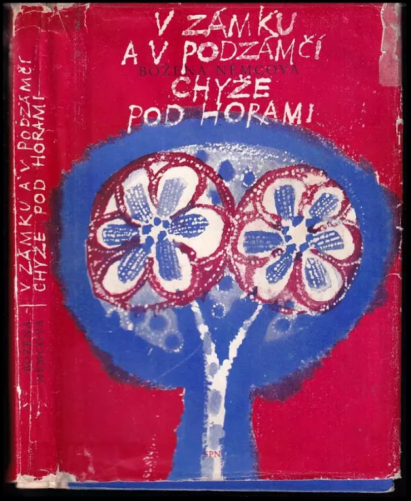 V zámku a v podzámčí ; Chyže pod horami (Božena Němcová, 1965)
