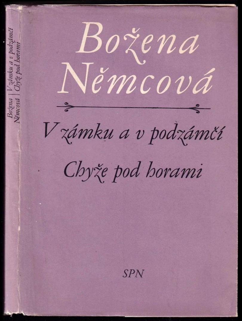 V zámku a v podzámčí ; Chyže pod horami (Božena Němcová, 1972)