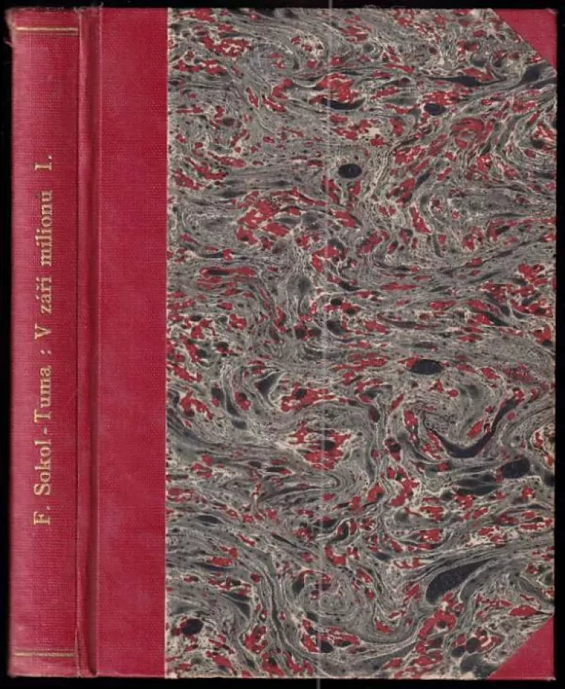 V záři milionů : Díl 1-2 (František Sokol Tůma, 1935)