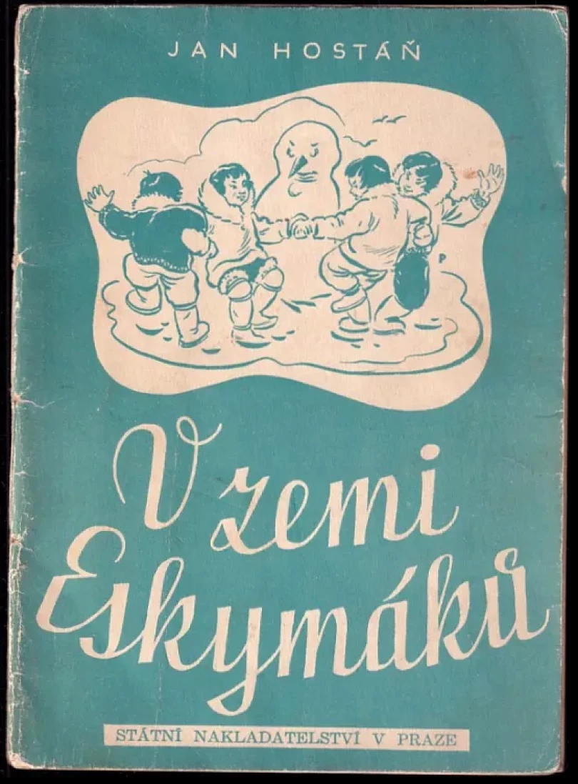 Levně V zemi Eskymáků (Jan Hostáň, 1947)