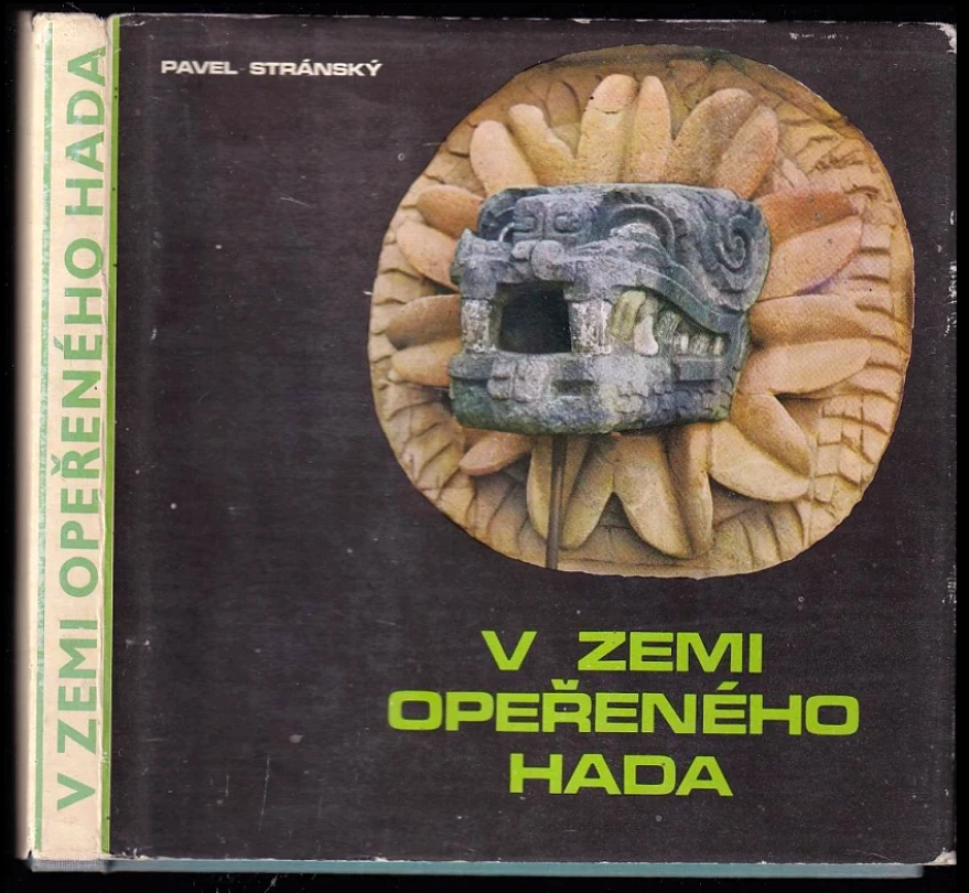 Levně V zemi Opeřeného hada (Pavel Stránský, 1970)