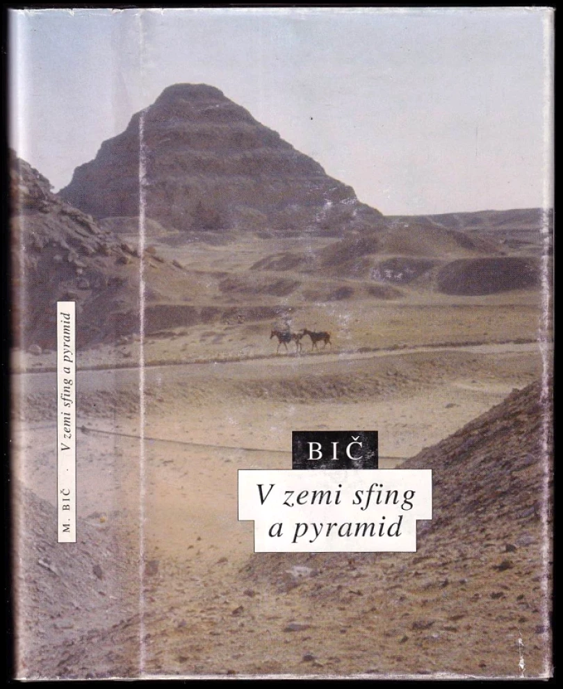 V zemi sfing a pyramid (Miloš Bič, 1993)
