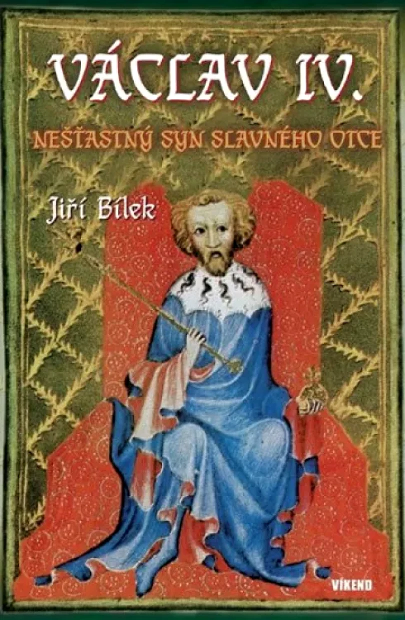 Levně Václav IV (Jiří Bílek, 2019)