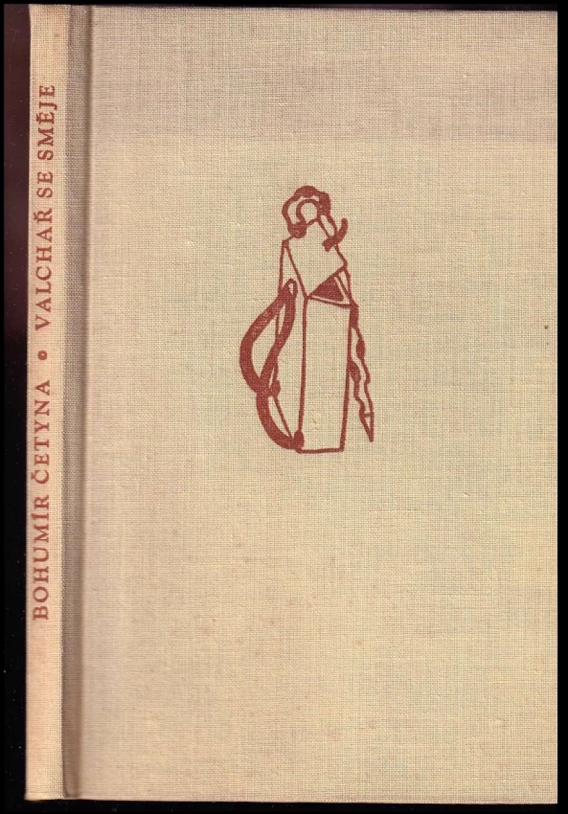 Valchař se směje, aneb, Tutlanci a pozorníci (Bohumír Četyna, 1958)
