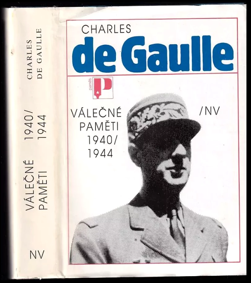Levně Válečné paměti 1940-1944 (Charles de Gaulle, 1989)