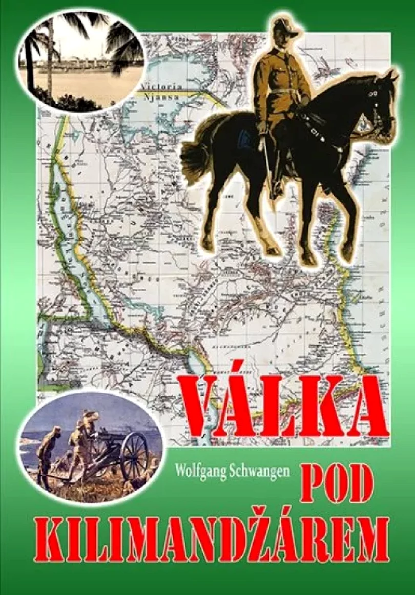 Levně Válka pod Kilimandžárem (Wolfgang Schwangen, 2019)