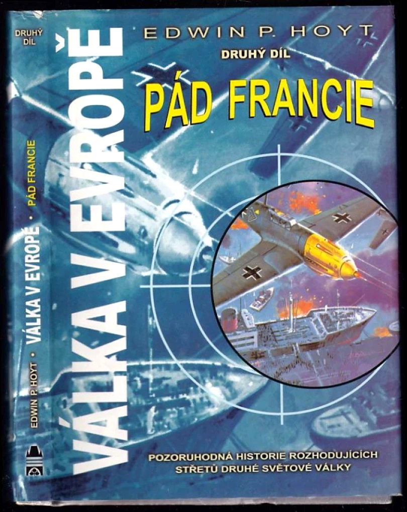 Válka v Evropě (Edwin Palmer Hoyt, 2001)