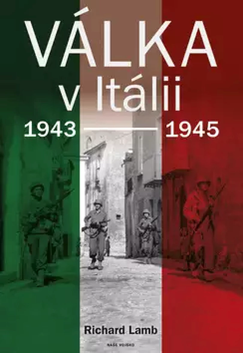 Válka v Itálii 1943-1945 (Richard Lang, 2019)