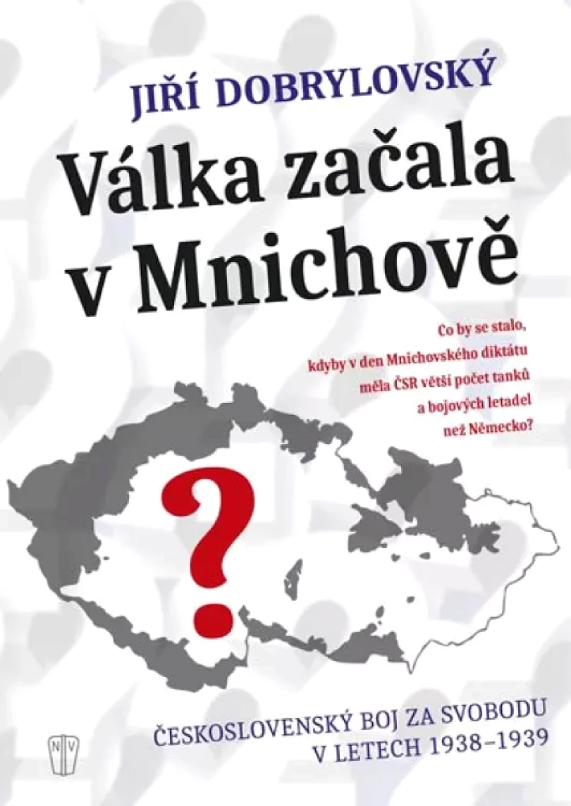 Levně Válka začala v Mnichově (Jiří Dobrylovský, 2018)