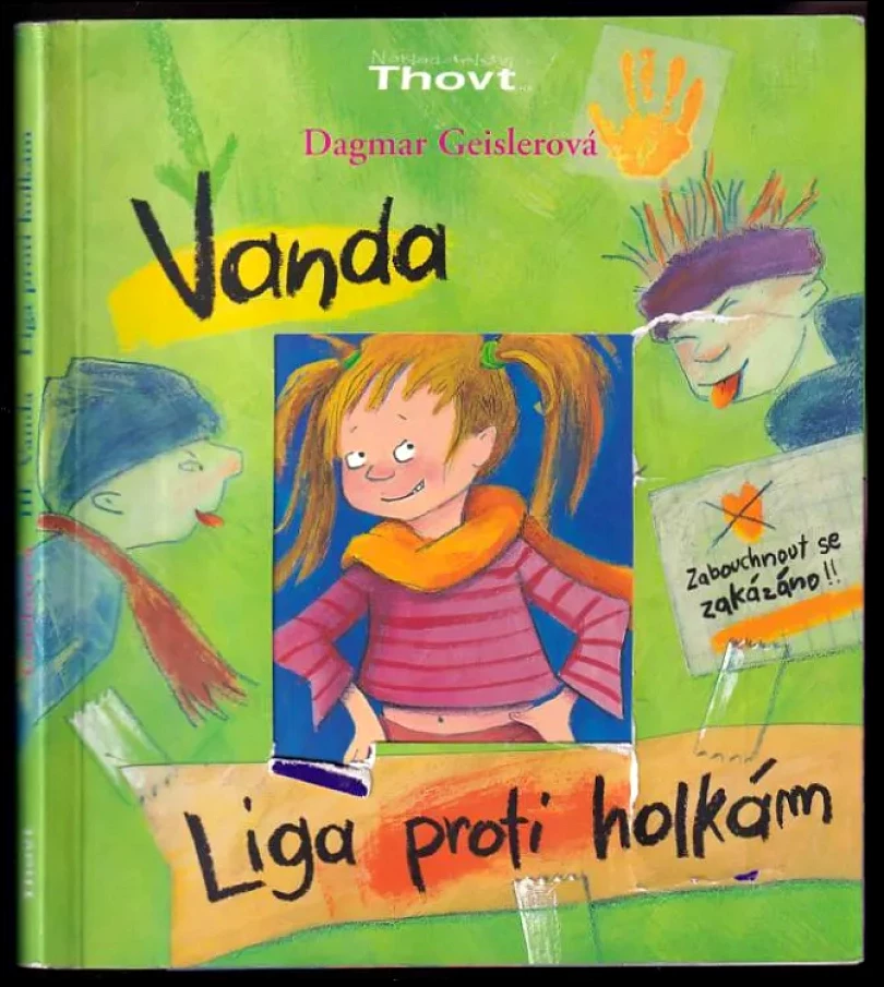Vanda - liga proti holkám (Dagmar Geisler, 2007)