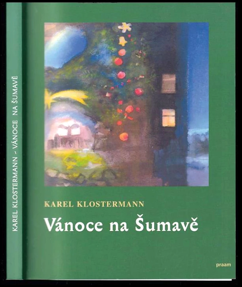 Vánoce na Šumavě (Karel Klostermann, 2008)