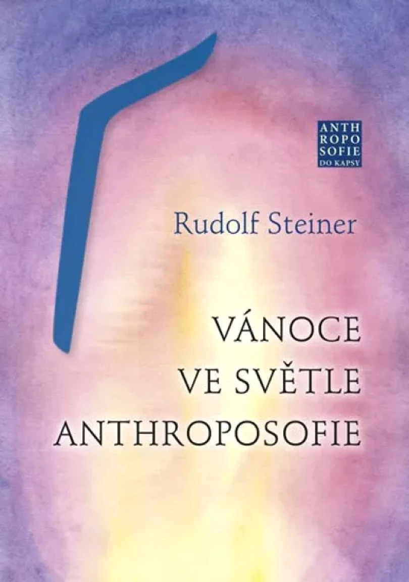 Levně Vánoce ve světle anthroposofie (Rudolf Steiner, 2019)