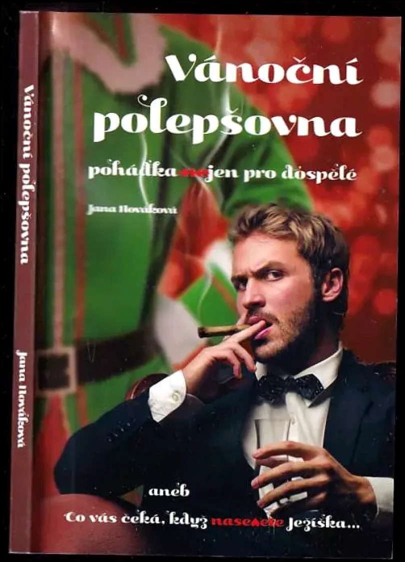 Vánoční polepšovna : pohádka nejen pro dospělé (Jana Nováková, 2020)