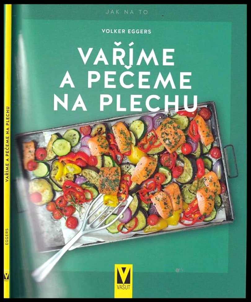 Vaříme a pečeme na plechu (Volker Eggers, 2023)