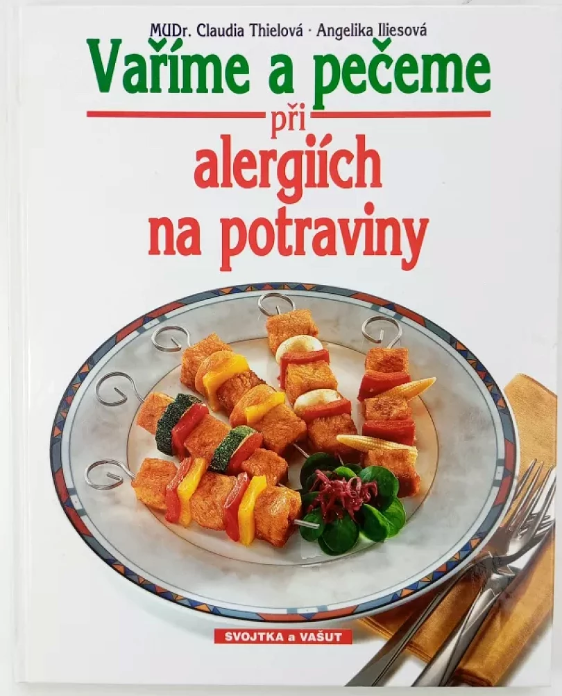 Levně Vaříme a pečeme při alergiích na potraviny (Angelika Ilies, 1996)