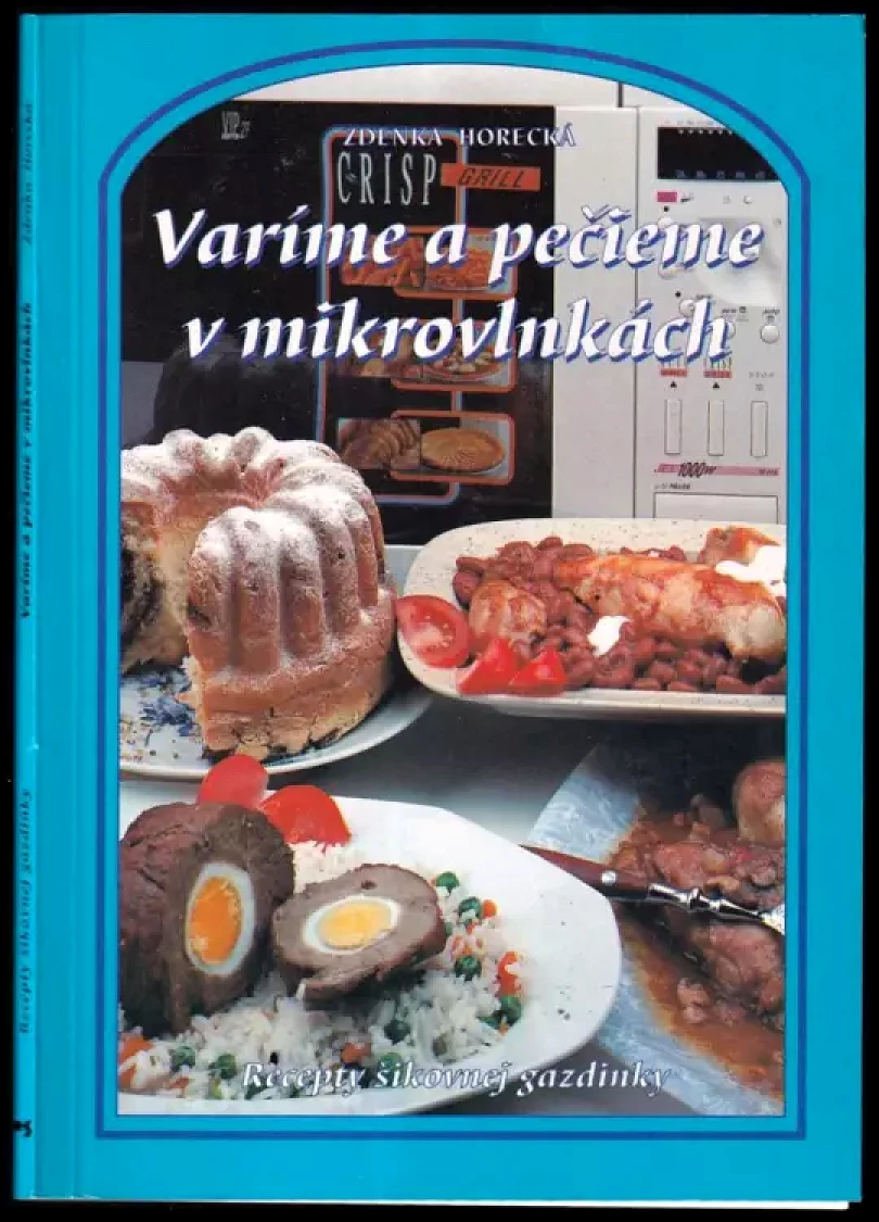 Levně Varíme a pečieme v mikrovlnke (Zdenka Horecká, 2000)