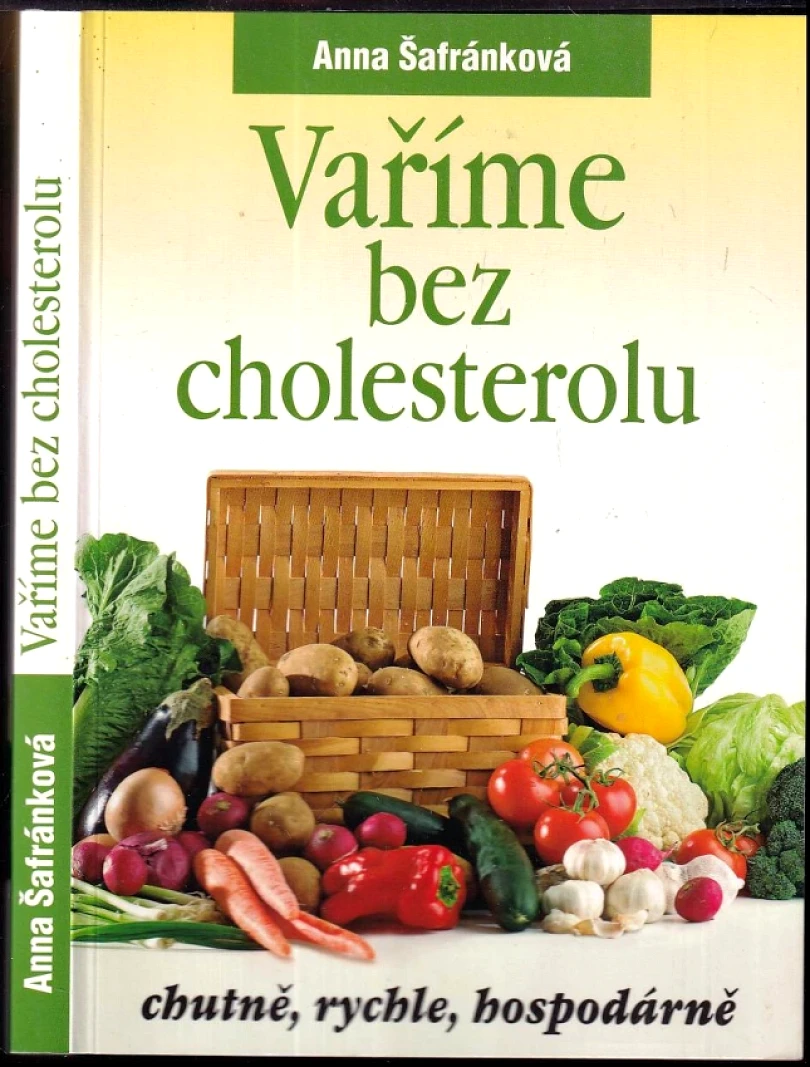 Vaříme bez cholesterolu (Anna Šafránková, 2012)