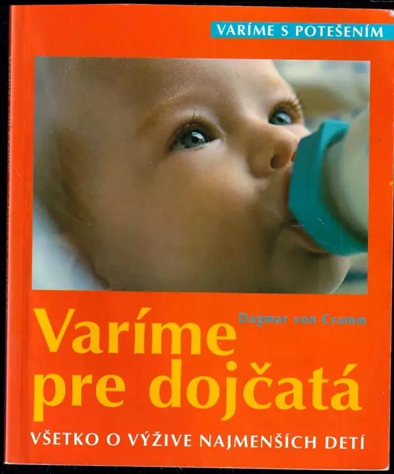 Levně Varíme pre dojčatá (Dagmar von Cramm, 2003)