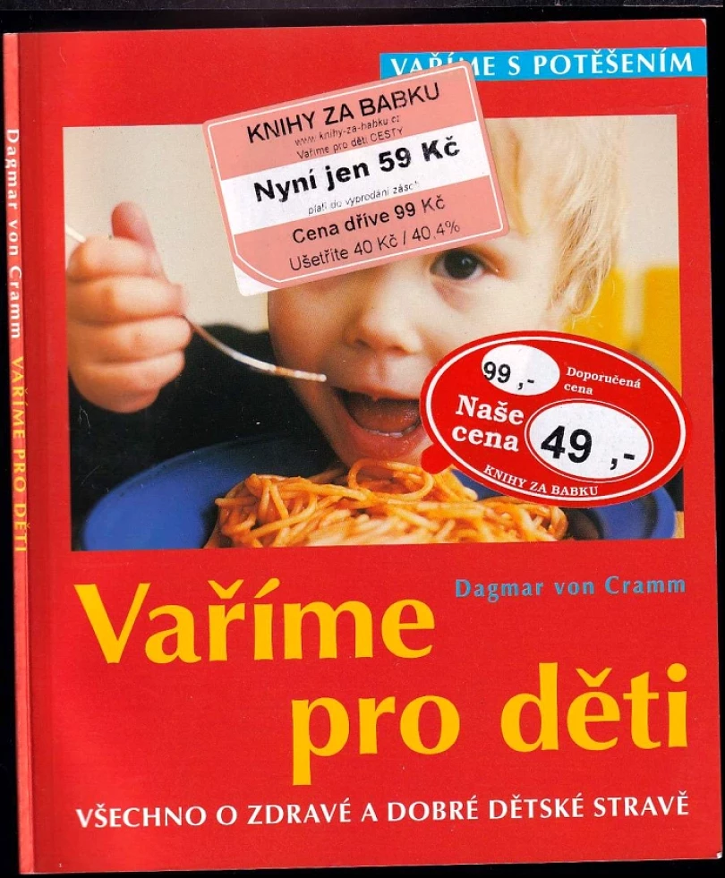 Levně Vaříme pro děti (Dagmar von Cramm, 2003)