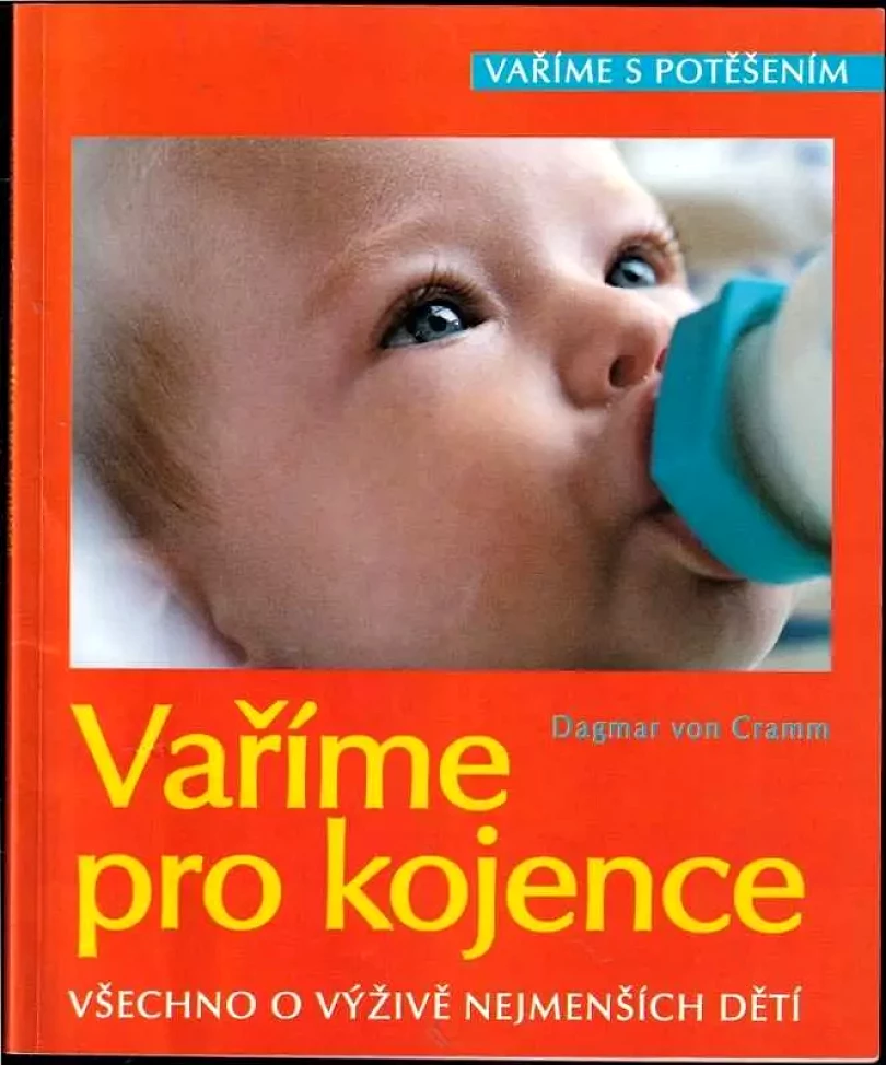 Levně Vaříme pro kojence (Dagmar Cramm,, 2003)