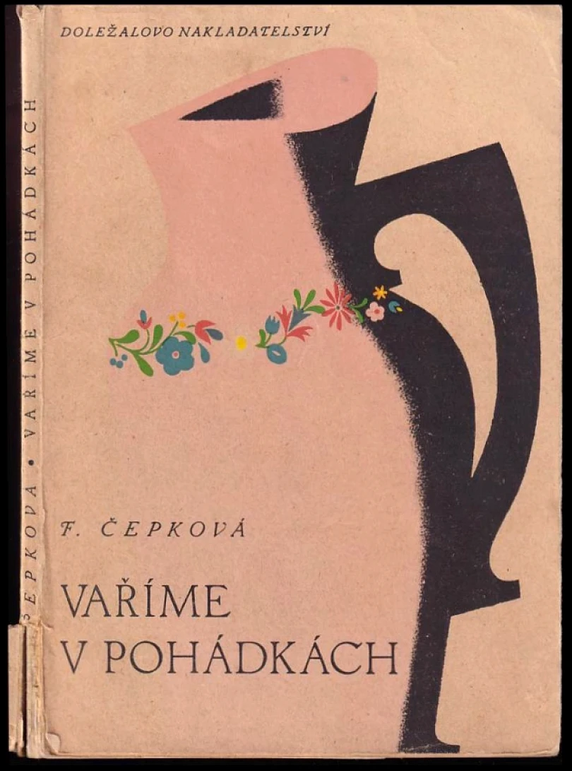 Vaříme v pohádkách (Frída Čepková, 1945)