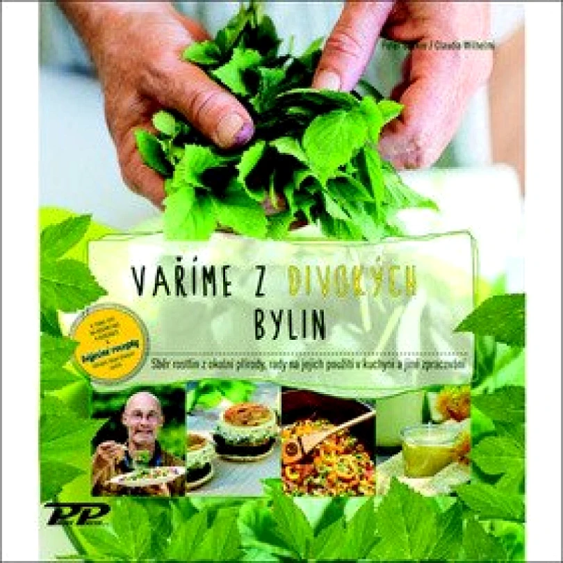 Vaříme z divokých bylin (Peter Becker, 2018)