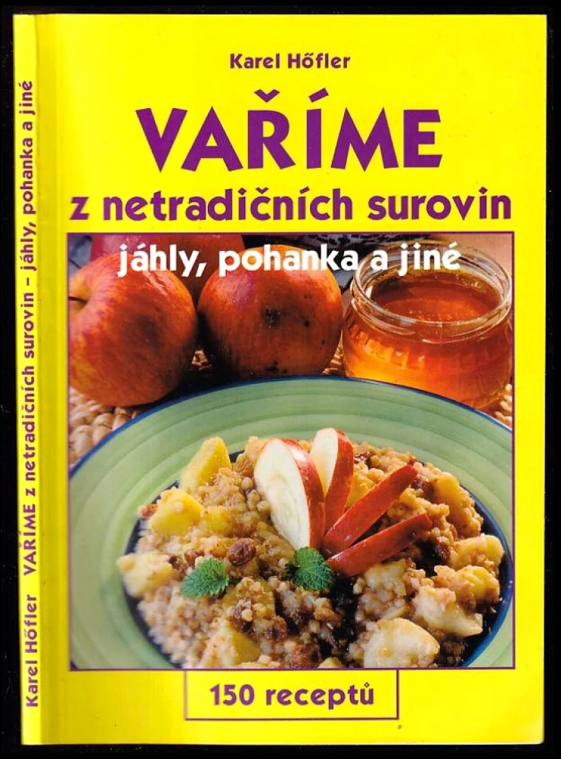 Vaříme z netradičních surovin (Karel Höfler, 2003)