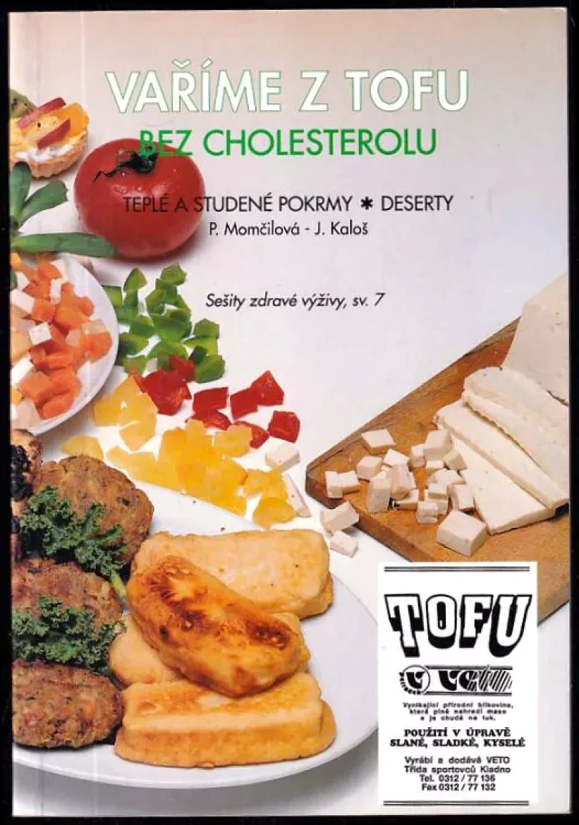 Vaříme z tofu bez cholesterolu (Pavla Momčilová, 1995)