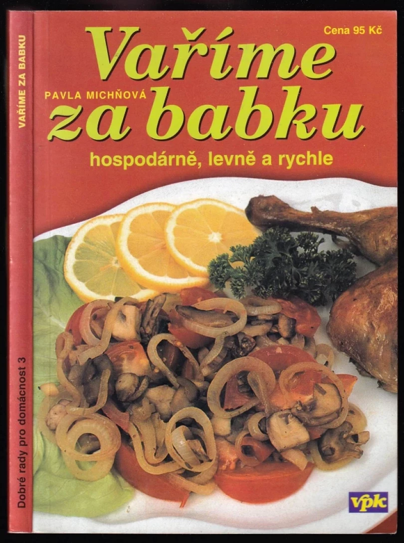 Levně Vaříme za babku (Pavla Michňová, 2004)