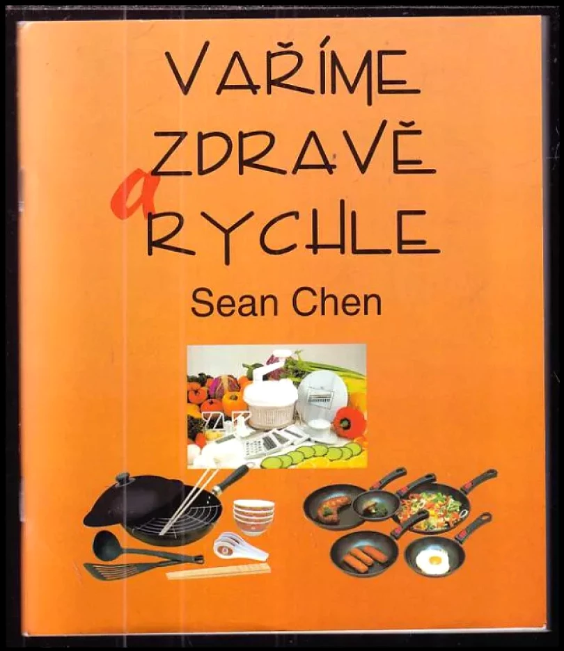 Vaříme zdravě a rychle (Sean Chen, 2001)