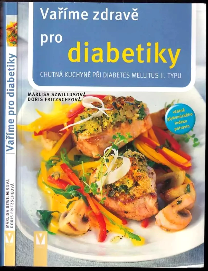 Levně Vaříme zdravě pro diabetiky (Doris Fritzsche, 2005)
