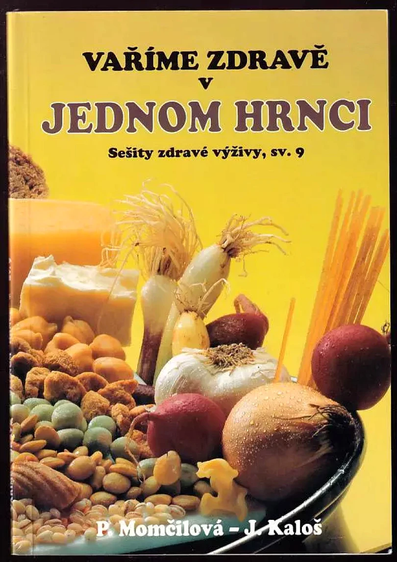 Vaříme zdravě v jednom hrnci (Pavla Momčilová, 1994)