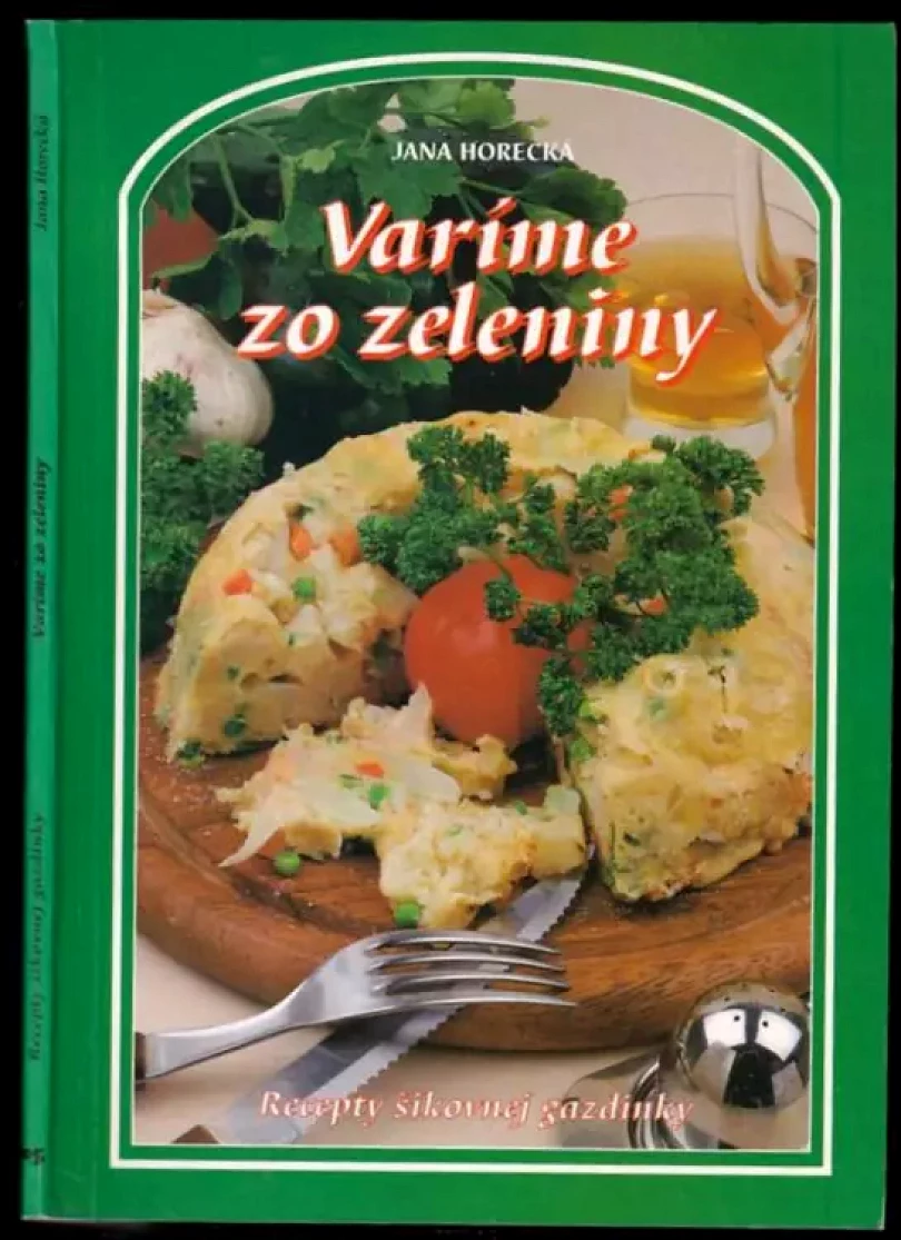 Levně Varíme zo zeleniny (Jana Horecká, 2002)