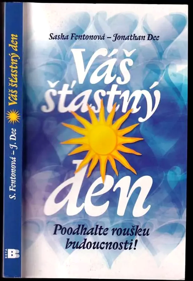 Váš šťastný den (Sasha Fenton, 2005)