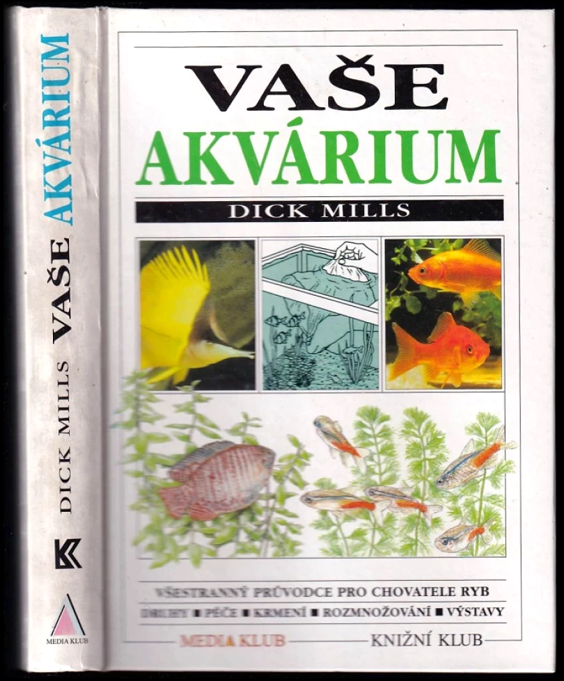 Levně Vaše akvárium (Dick Mills, 1999)