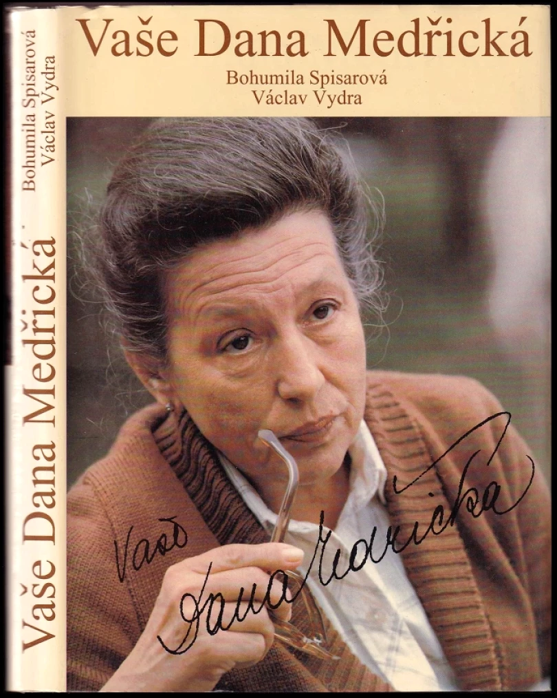 Levně Vaše Dana Medřická (Bohumila Spisarová, 2001)