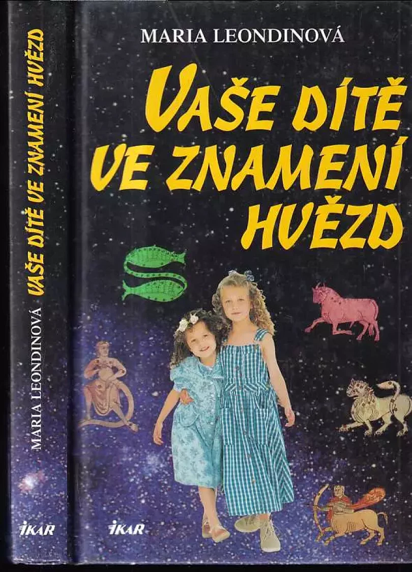 Levně Vaše dítě ve znamení hvězd (Maria Leondin, 2001)