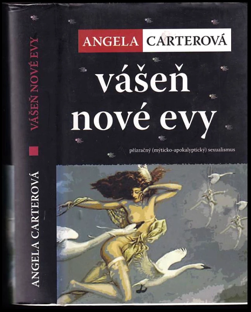 Vášeň nové Evy (Angela Carter, 2004)