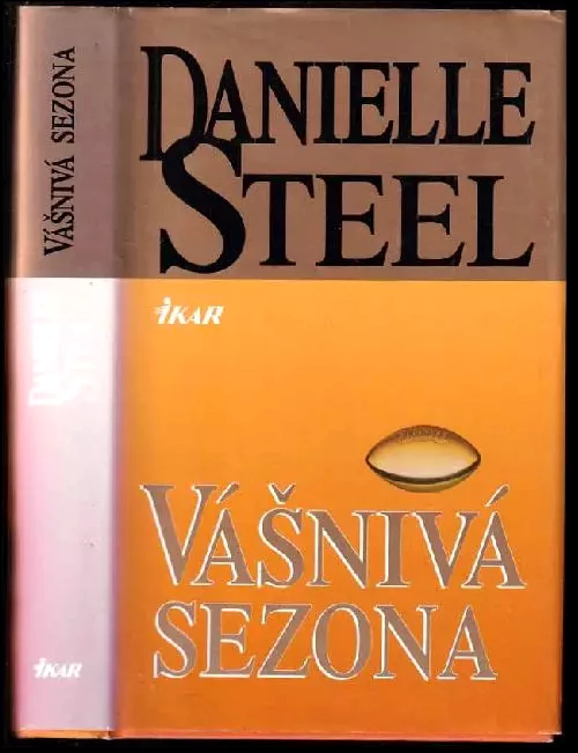 Levně Vášnivá sezona (Danielle Steel, 2001)
