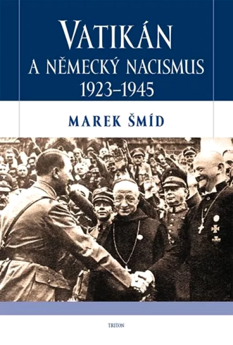Vatikán a německý nacismus 1923-1945 (Marek Šmid, 2019)