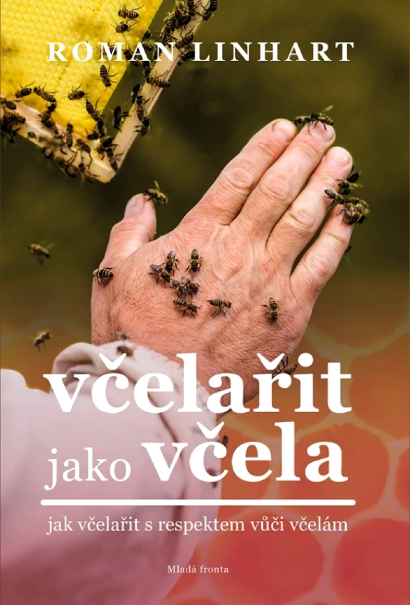 Levně Včelařit jako včela (Roman Linhart, 2021)