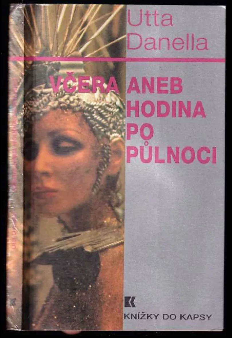 Levně Včera aneb Hodina po půlnoci (Utta Danella, 1992)