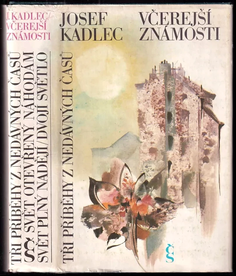 Levně Včerejší známosti (Josef Kadlec, 1979)