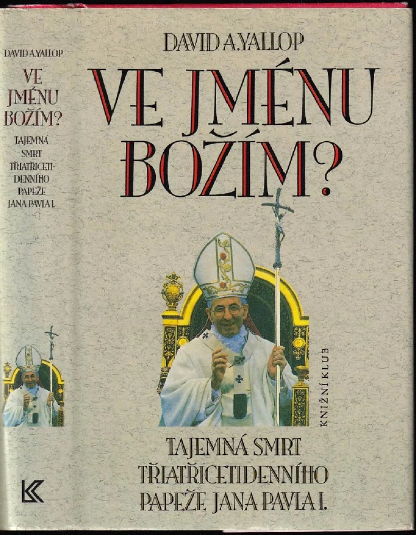 Ve jménu Božím? (David A Yallop, 1994)
