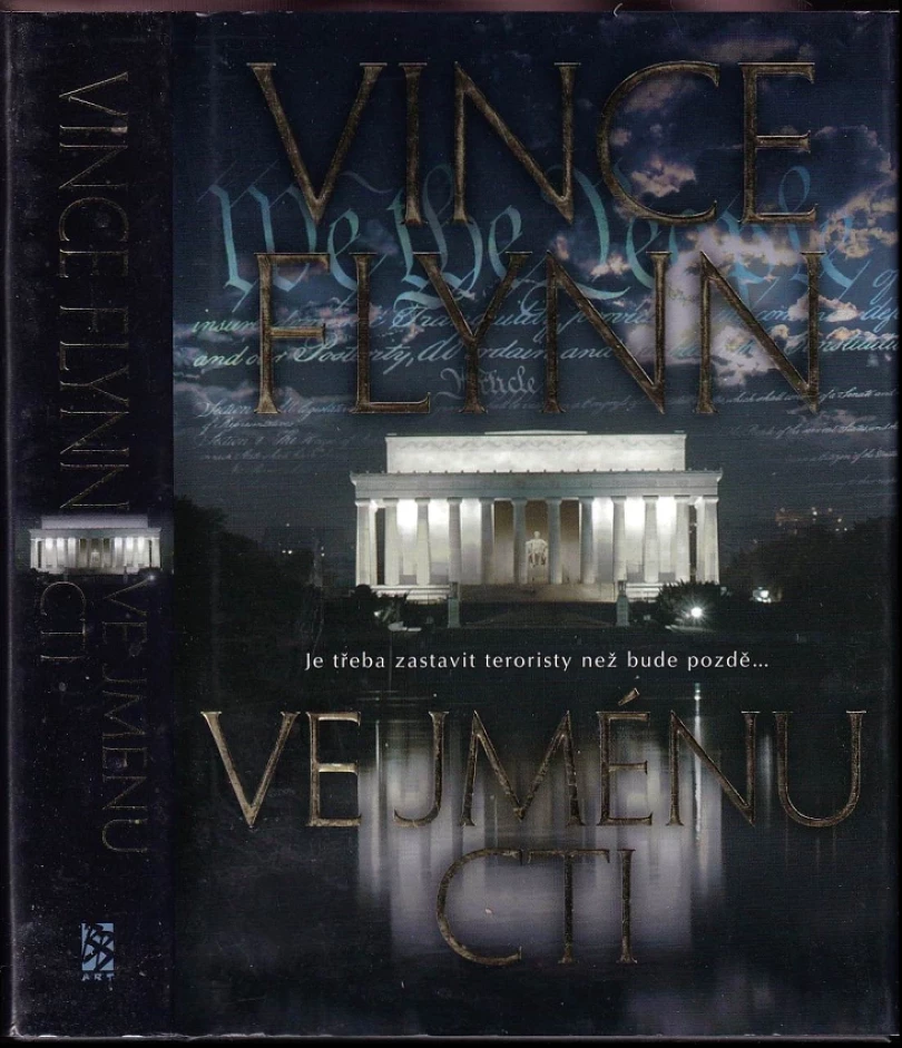 Ve jménu cti (Vince Flynn, 2011)