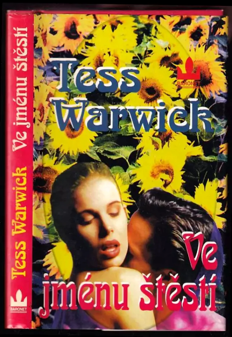 Ve jménu štěstí (Tess Warwick, 2001)