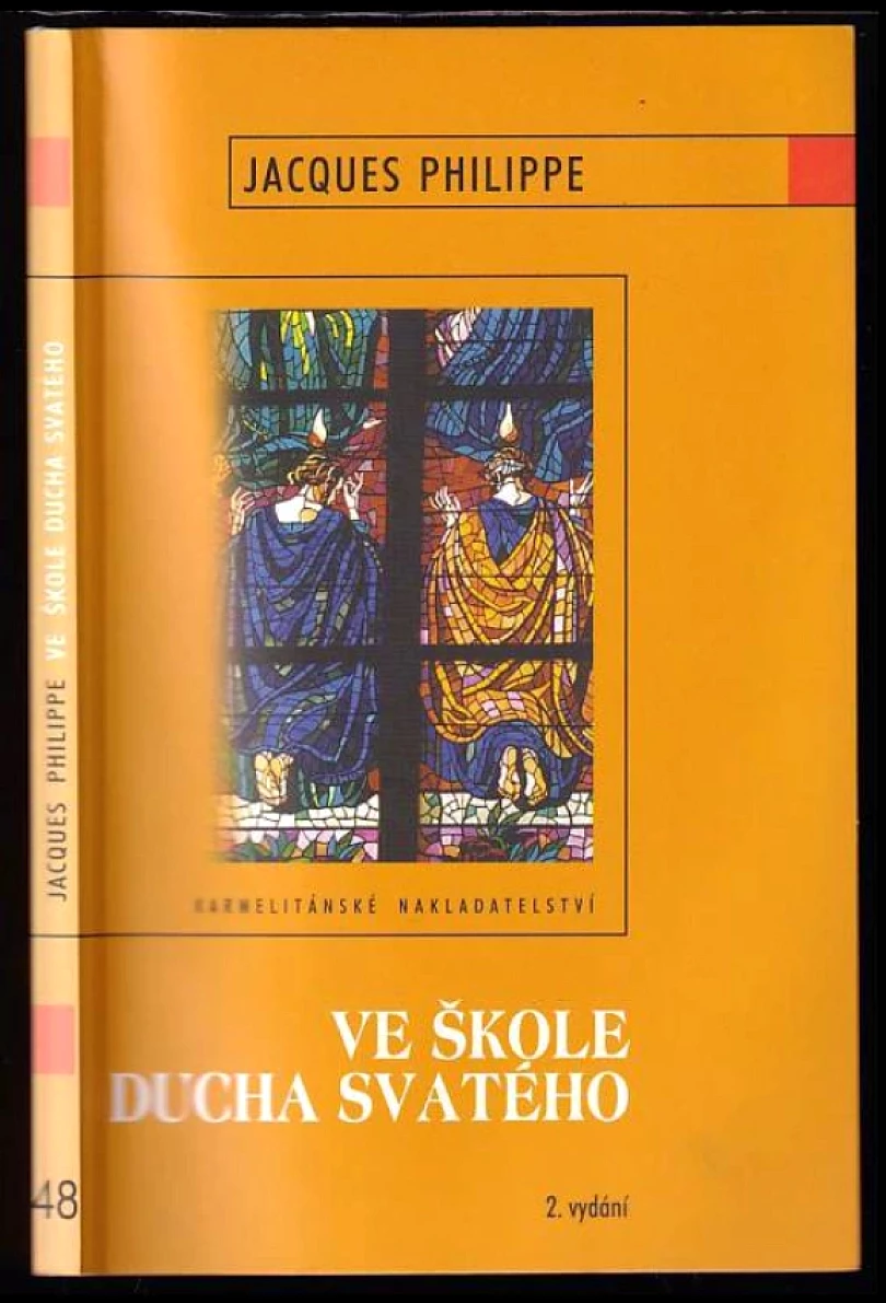 Levně Ve škole Ducha svatého (Jacques Philippe, 2003)