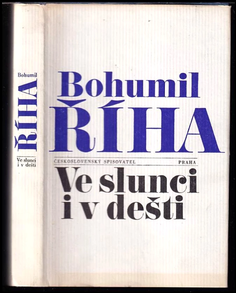 Ve slunci i v dešti (Bohumil Říha, 1983)