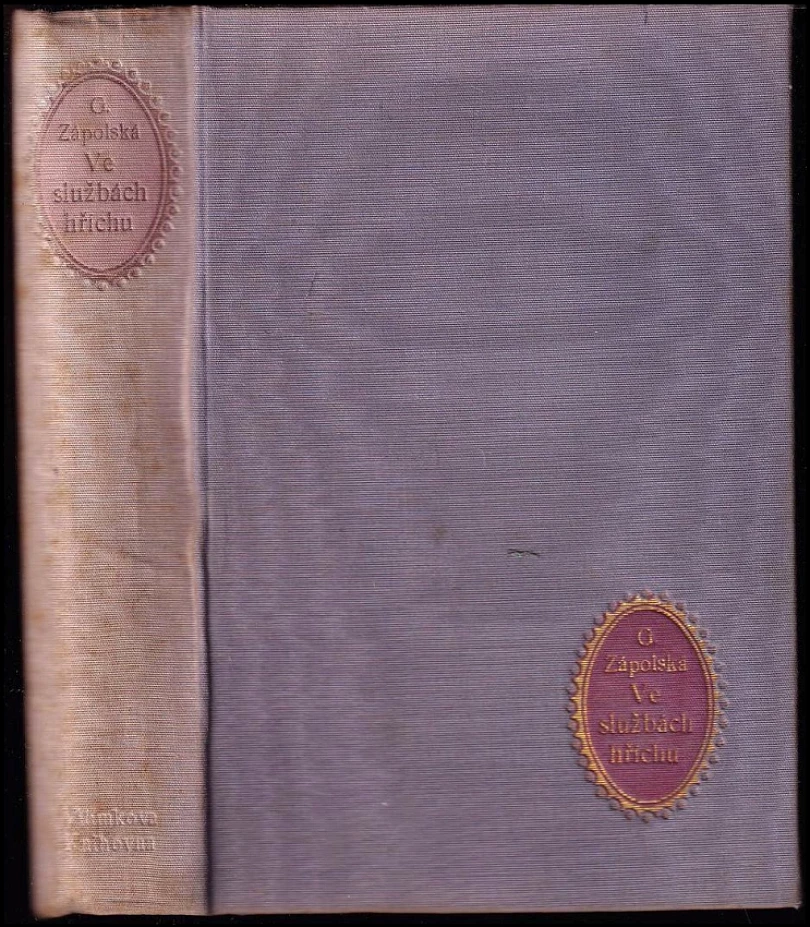 Ve službách hříchu (Gabriela Zapolska, 1913)
